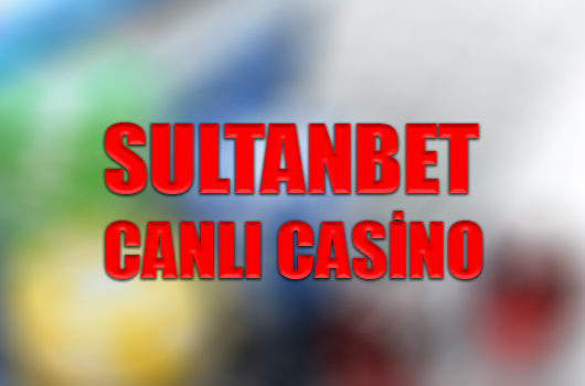 Sultanbet canlı casino