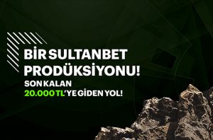Sultanbet'te 20.000 TL büyük ödül kazan